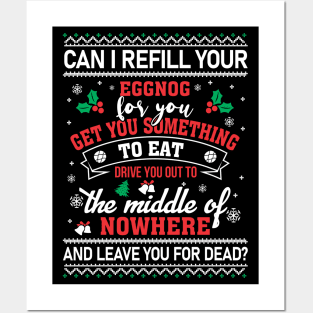 Christmas Vacation Quote Can I Refill Your Eggnog T-Shirt Posters and Art